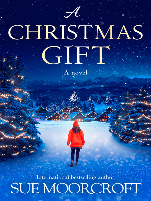 Title details for A Christmas Gift by Sue Moorcroft - Available